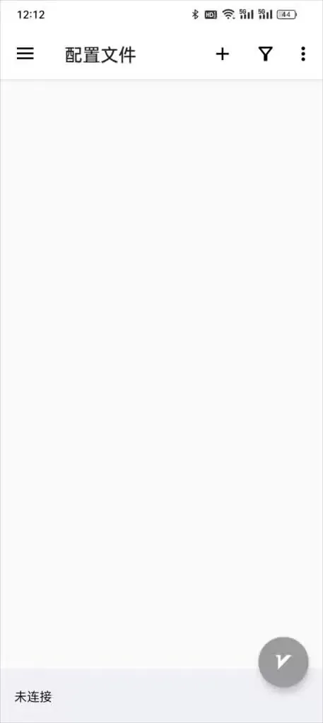 v2rayNG 主界面,标题为配置文件,列表为空,底部显示未连接,右下角是灰色 V 按钮